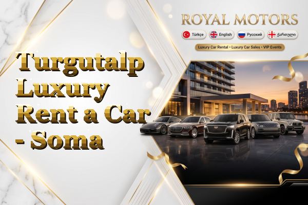Turgutalp Luxury Rent a Car - Soma