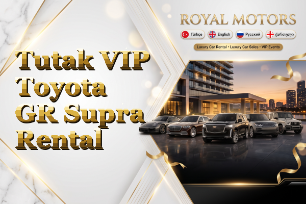 Tutak VIP Toyota GR Supra Rental