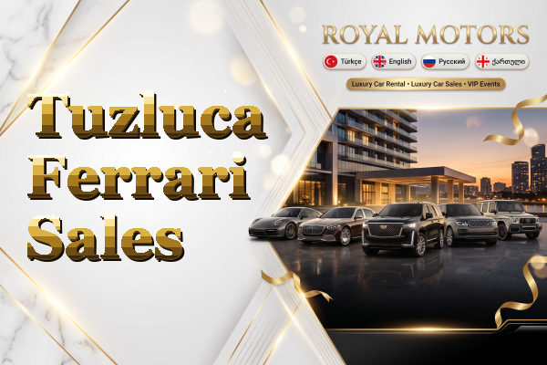 Tuzluca Ferrari Sales