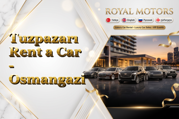 Tuzpazarı Rent a Car - Osmangazi