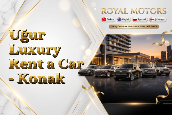 Uğur Luxury Rent a Car - Konak
