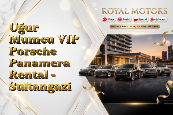 Uğur Mumcu VIP Porsche Panamera Rental - Sultangazi