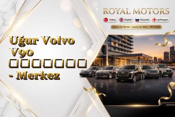 Uğur Volvo V90 გაყიდვა - Merkez
