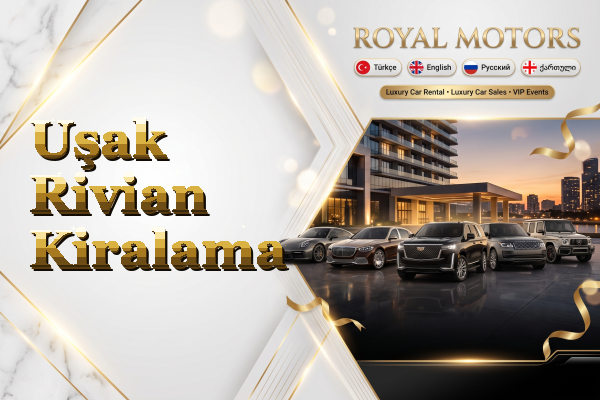 Uşak Rivian Kiralama