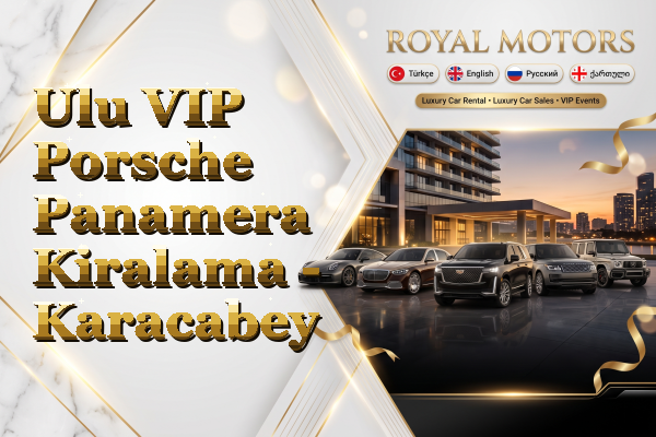 Ulu VIP Porsche Panamera Kiralama - Karacabey