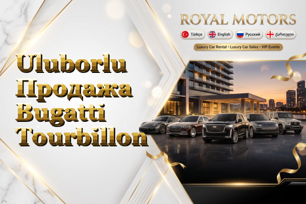 Uluborlu Продажа Bugatti Tourbillon