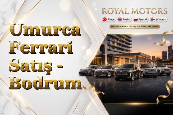 Umurca Ferrari Satış - Bodrum