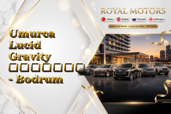 Umurca Lucid Gravity გაყიდვა - Bodrum