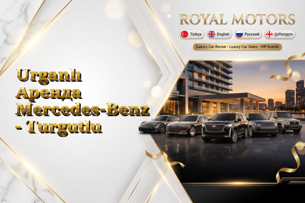 Urganlı Аренда Mercedes-Benz - Turgutlu