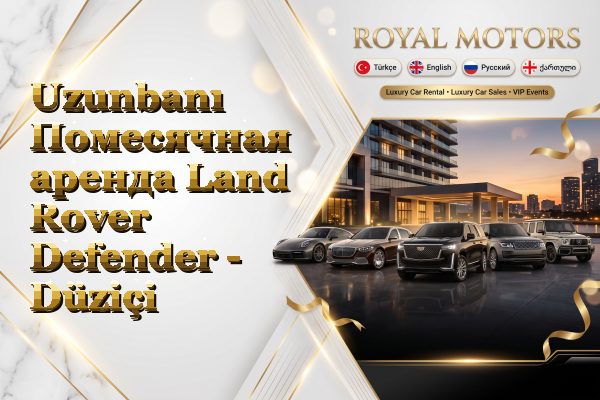 Uzunbanı Помесячная аренда Land Rover Defender - Düziçi