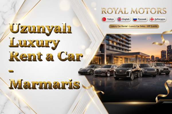 Uzunyalı Luxury Rent a Car - Marmaris