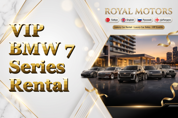 VIP BMW 7 Series Rental