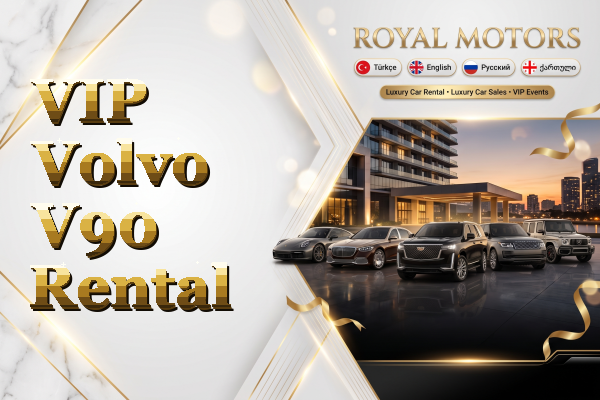 VIP Volvo V90 Rental
