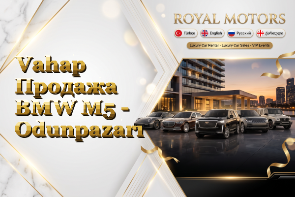 Vahap Продажа BMW M5 - Odunpazarı