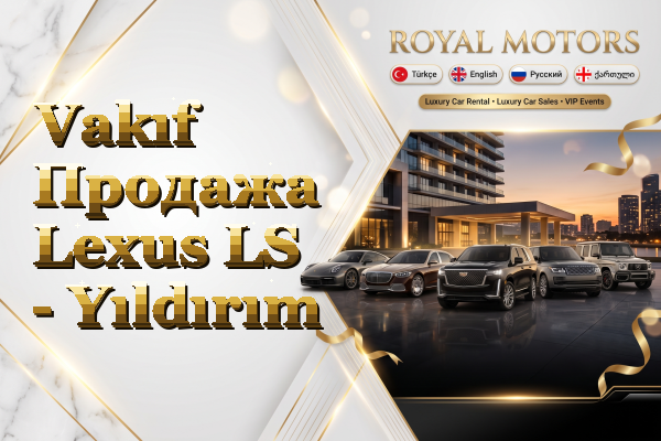 Vakıf Продажа Lexus LS - Yıldırım
