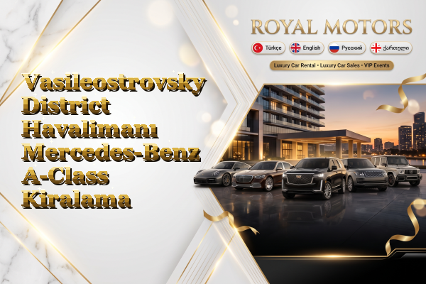 Vasileostrovsky District Havalimanı Mercedes-Benz A-Class Kiralama