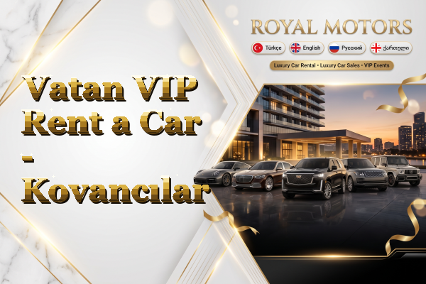 Vatan VIP Rent a Car - Kovancılar