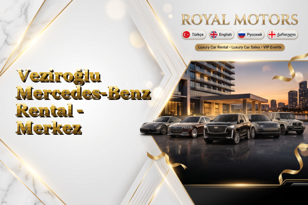 Veziroğlu Mercedes-Benz Rental - Merkez