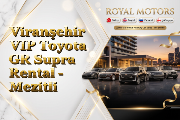Viranşehir VIP Toyota GR Supra Rental - Mezitli