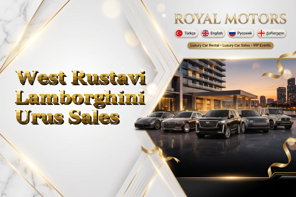West Rustavi Lamborghini Urus Sales