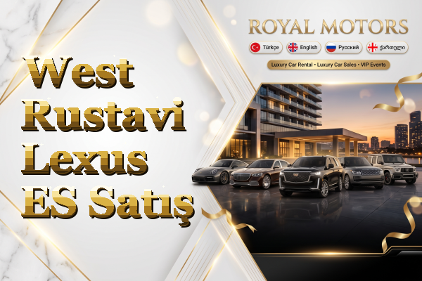 West Rustavi Lexus ES Satış