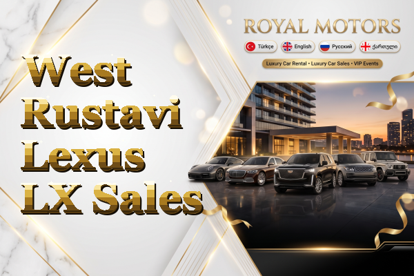 West Rustavi Lexus LX Sales
