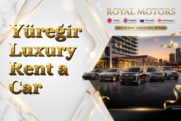Yüreğir Luxury Rent a Car
