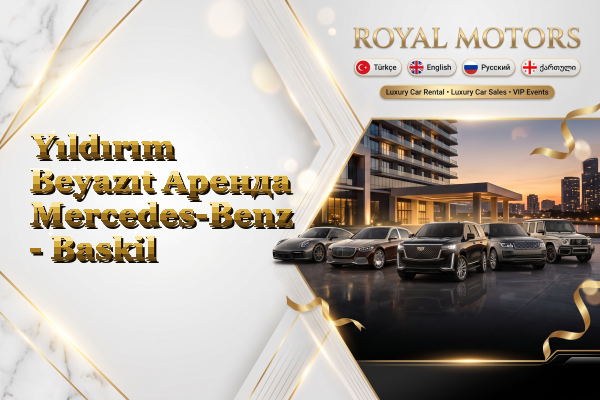 Yıldırım Beyazıt Аренда Mercedes-Benz - Baskil