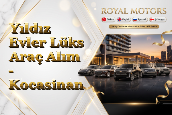 Yıldız Evler Lüks Araç Alım - Kocasinan