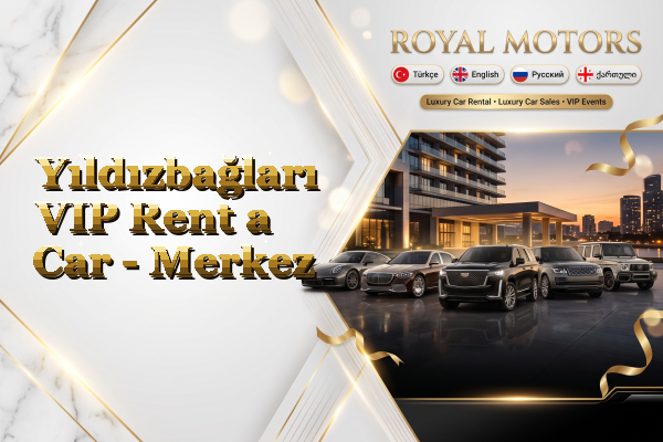 Yıldızbağları VIP Rent a Car - Merkez