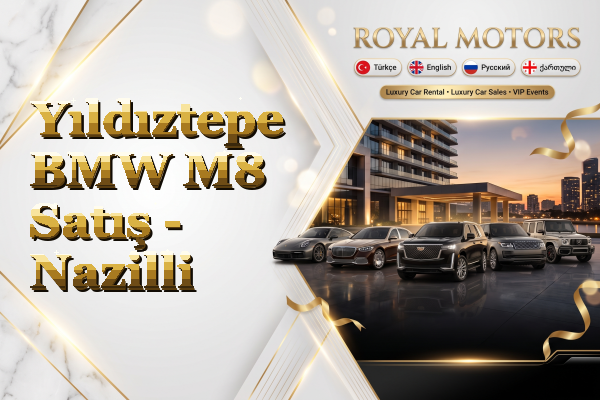 Yıldıztepe BMW M8 Satış - Nazilli