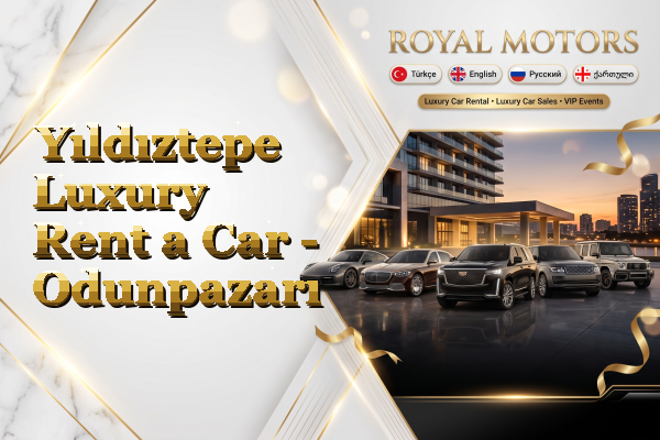 Yıldıztepe Luxury Rent a Car - Odunpazarı
