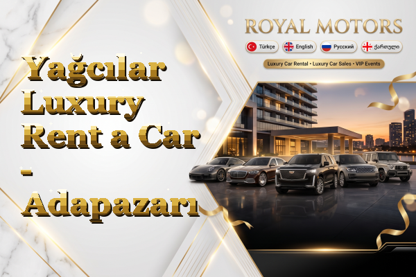 Yağcılar Luxury Rent a Car - Adapazarı