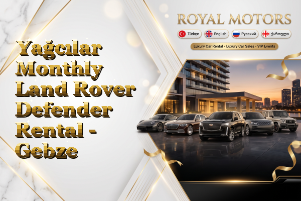 Yağcılar Monthly Land Rover Defender Rental - Gebze
