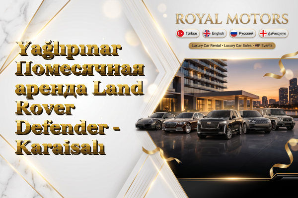 Yağlıpınar Помесячная аренда Land Rover Defender - Karaisalı