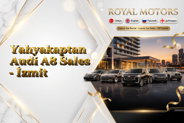 Yahyakaptan Audi A8 Sales - İzmit