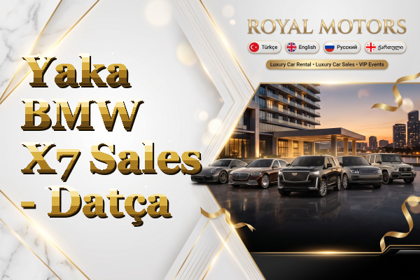 Yaka BMW X7 Sales - Datça