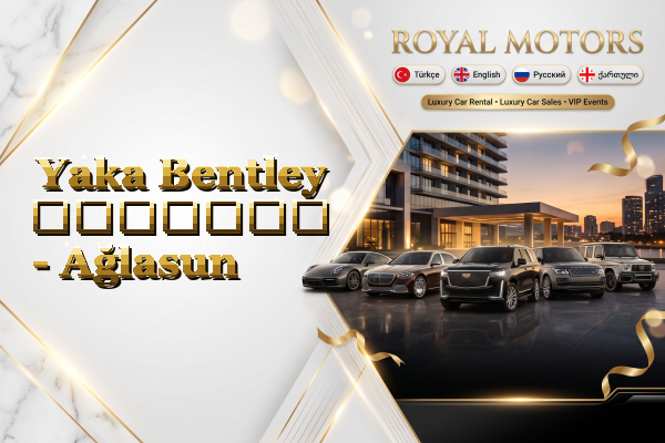 Yaka Bentley გაყიდვა - Ağlasun