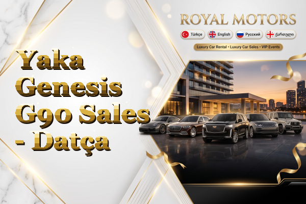 Yaka Genesis G90 Sales - Datça