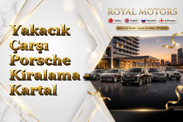 Yakacık Çarşı Porsche Kiralama - Kartal