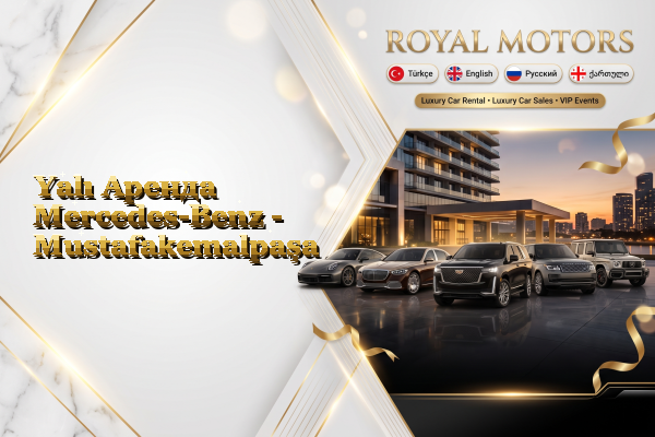 Yalı Аренда Mercedes-Benz - Mustafakemalpaşa