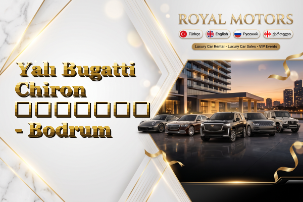 Yalı Bugatti Chiron გაყიდვა - Bodrum