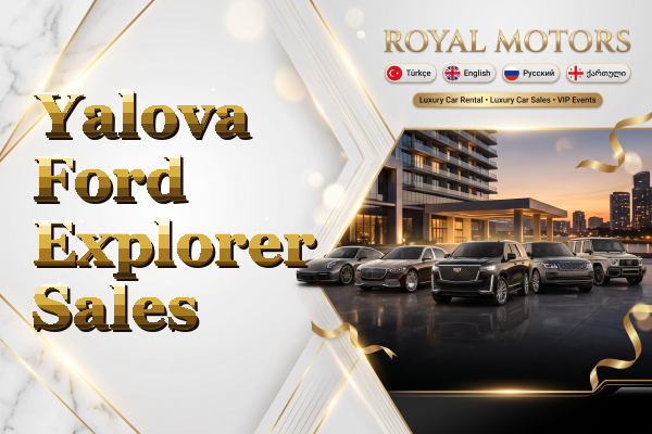 Yalova Ford Explorer Sales