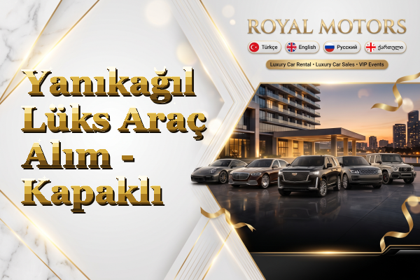 Yanıkağıl Lüks Araç Alım - Kapaklı