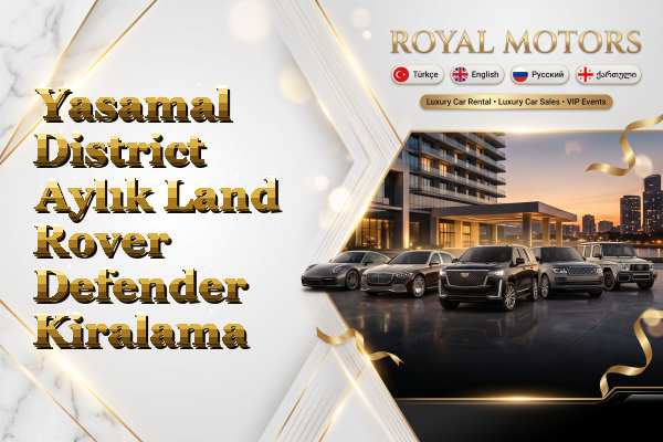 Yasamal District Aylık Land Rover Defender Kiralama