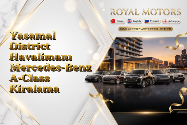 Yasamal District Havalimanı Mercedes-Benz A-Class Kiralama