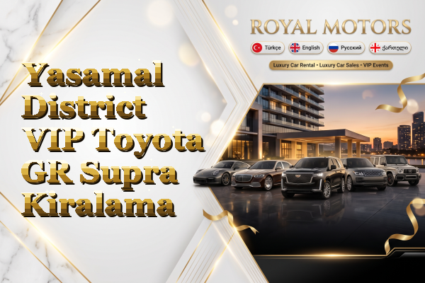 Yasamal District VIP Toyota GR Supra Kiralama