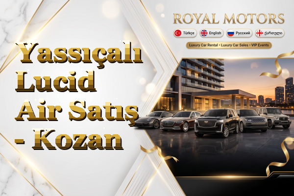 Yassıçalı Lucid Air Satış - Kozan