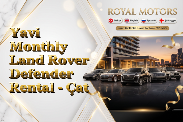 Yavi Monthly Land Rover Defender Rental - Çat