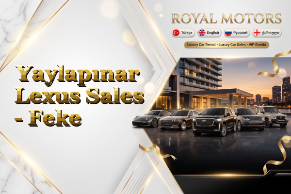 Yaylapınar Lexus Sales - Feke